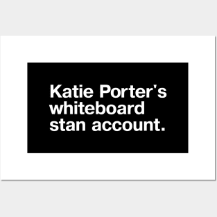 Katie Porter's whiteboard stan account. Posters and Art